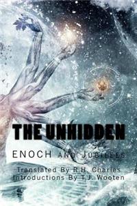 UnHidden: Enoch and Jubilees