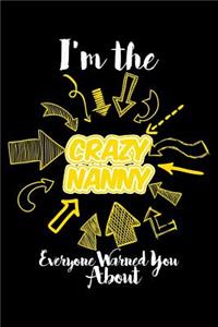 I'm the Crazy Nanny Everyone Warned You about