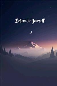 Believe In Yourself