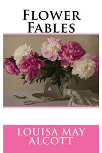 Flower Fables