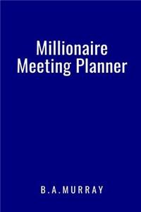 Millionaire Meeting Planner