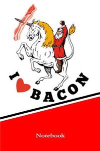 I Love Bacon Notebook