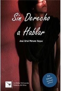 Sin Derecho a Hablar