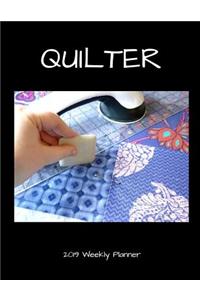 Quilter 2019 Weekly Planner