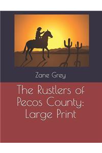 The Rustlers of Pecos County
