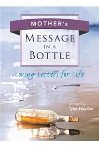 Mother's Message in a Bottle