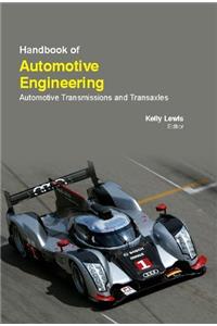 HANDBOOK OF AUTOMOTIVE ENGINEERING: AUTOMOTIVE TRANSMISSIONS AND TRANSAXLES