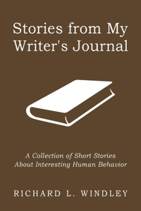 Stories From My Writer's Journal