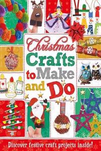 Christmas Crafts to Make and Do