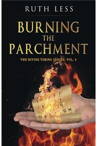 Burning the Parchment