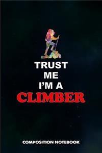 Trust Me I Am a Climber