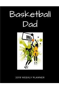 Basketball Dad 2019 Weekly Planner