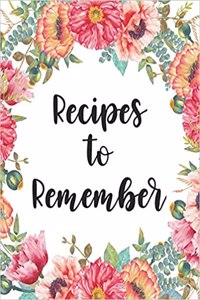 Recipes to Remember