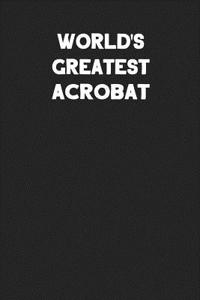 World's Greatest Acrobat