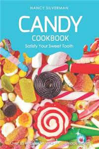 Candy Cookbook - Satisfy Your Sweet Tooth