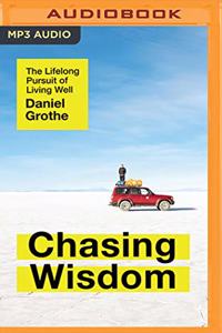 Chasing Wisdom