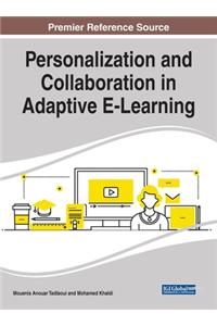 Personalization and Collaboration in Adaptive E-Learning