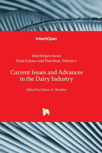 Current Issues and Advances in the Dairy Industry
