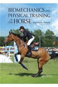 Biomechanics and Physical Training of the Horse