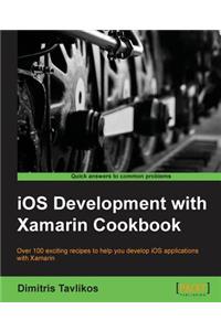 IOS Development with Xamarin Cookbook