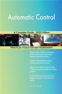 Automatic Control A Complete Guide - 2020 Edition