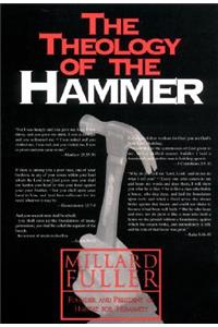 The Theology of the Hammer