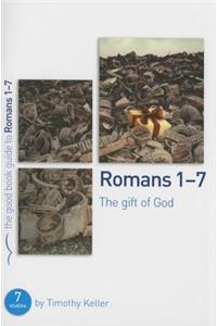 Romans 1-7: The Gift of God