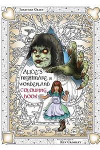 Alice's Nightmare in Wonderland Colouring Book Two
