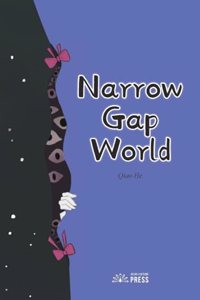 Narrow Gap World