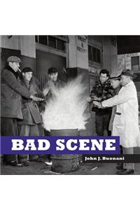 Bad Scene