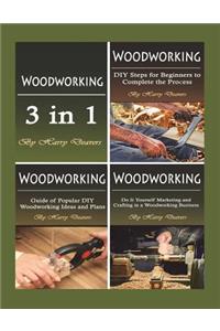 Woodworking: Ultimate Guide of Plans, Projects, Tips, and Woodworking Basics for Beginners