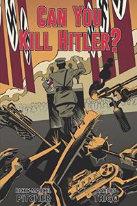 Can You Kill Hitler?