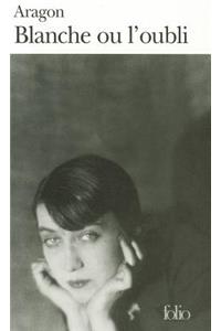 Blanche ou l'oubli