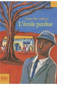 L'ecole perdue