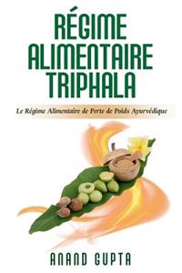 Régime Alimentaire Triphala