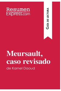 Meursault, caso revisado de Kamel Daoud (Guía de lectura)