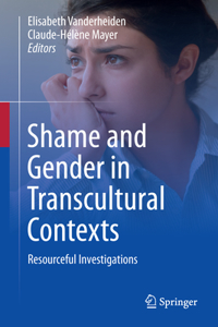 Shame and Gender in Transcultural Contexts