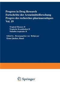 Progress in Drug Research / Fortschritte Der Arzneimittelforschung / Progrès Des Recherches Pharmaceutiques