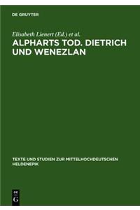 Alpharts Tod. Dietrich Und Wenezlan