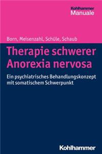 Therapie Schwerer Anorexia Nervosa