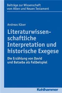 Literaturwissenschaftliche Interpretation Und Historische Exegese