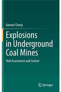 Explosions in Underground Coal Mines