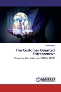 Customer Oriented Entrepreneur