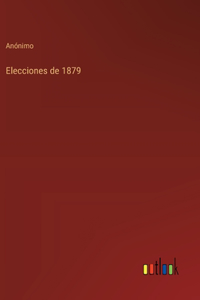 Elecciones de 1879
