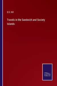 Travels in the Sandwich and Society Islands