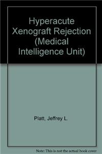 Hyperacute Xenograft Rejection