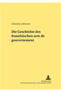 Die Geschichte Des Franzoesischen «Acte de Gouvernement»