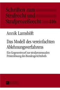 Das Modell des vereinfachten Ablehnungsverfahrens