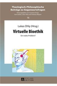 Virtuelle Bioethik