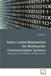 Turbo Coded Modulation for Multicarrier Communication Systems